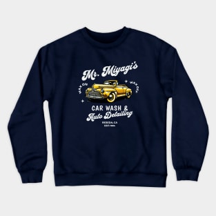 Mr. Miyagi's Car Wash & Auto Detailing - Reseda, CA Est. 1984 Crewneck Sweatshirt